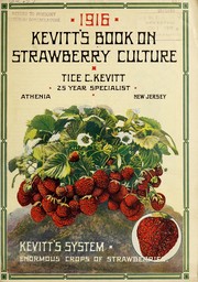 Cover of: 1916 Kevitt's book on strawberry culture