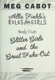 Glitter Girls and the Great Fake-Out (Allie Finkle's Rules for Girls #5) by Meg Cabot