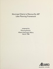 Municipal District of Bonnyville #87 by Alberta. Alberta Municipal Affairs. Planning Branch