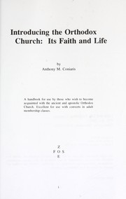 Cover of: Introducing the Orthodox Church, its faith and life