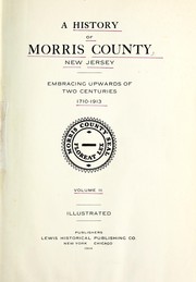 Cover of: A history of Morris County, New Jersey by 