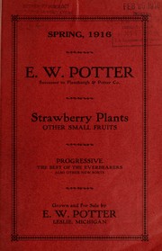 Cover of: Spring, 1916 [catalog]: strawberry plants, other small fruits