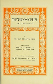 Cover of: The wisdom of life: and other essays