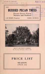 Cover of: Budded pecan trees: price list [for] season 1915-16