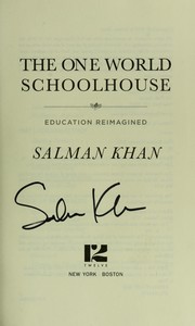 The one world schoolhouse by Salman Khan