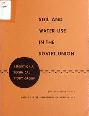 Cover of: Soil and water use in the Soviet Union: report of a technical study group.
