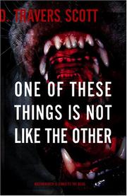 One of these things is not like the other by D. Travers Scott