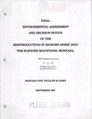 Cover of: Final environmental assessment and decision notice of the reintroduction of bighorn sheep into the Elkhorn Mountains, Montana