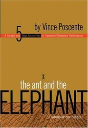 Cover of: The Ant and the Elephant | Vince Poscente