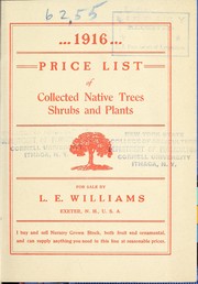 Cover of: 1916 price list of collected native trees, shrubs and plants by L.E. Williams (Firm)