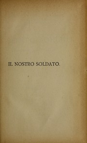 Cover of: Il nostro soldato, saggi di psicologia militare