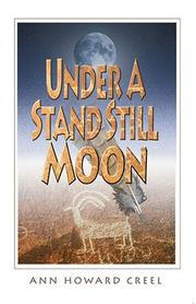 Cover of: Under a Stand Still Moon