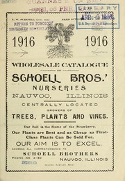 Cover of: 1916 wholesale catalogue of Schoell Bros.' Nurseries