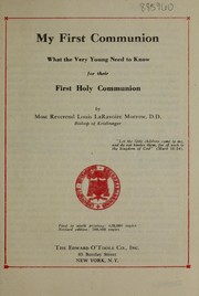 Cover of: My first communion: what the very young need to know for their first holy communion