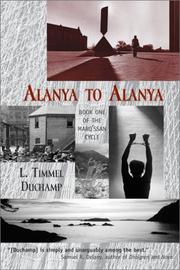 Cover of: Alanya to Alanya (Marq'ssan Cycle, Book 1) by L. Timmel Duchamp