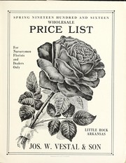 Cover of: Spring nineteen hundred and sixteen wholesale price list for nurserymen and florists and dealers only