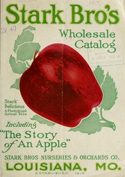 Cover of: Stark Bro's wholesale catalog by Stark Bro's Nurseries & Orchards Co