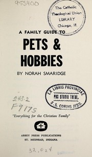 Cover of: A family guide to pets and hobbies