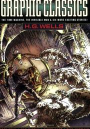 Graphic Classics Volume 3 by H. G. Wells