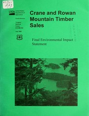 Cover of: Crane and Rowan Mountain timber sales by Tongass National Forest--Stikine Area, USDA Forest Service, Alaska Region.