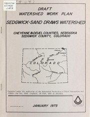 Cover of: Watershed work plan: Sedwick-Sand Draws Watershed, Sedwick County, Colorado, Cheyenne and Duell Counties, Nebraska