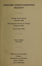 Cover of: Year Book 1908-1909 | Chicago Odontographic Society