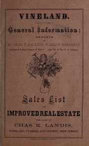 Cover of: Vineland: general information : reports of Dr. Chas. T. Jackson & Solon Robinson : sales list of improved real estate for sale by Chas. K. Landis