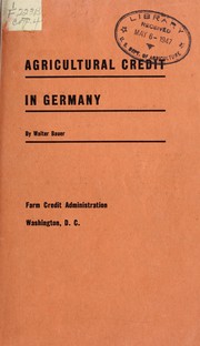 Cover of: Agricultural credit in Germany by Bauer, Walter