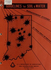 Cover of: Guidelines for soil and water management systems in urban areas of Indiana