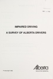 Cover of: Impaired driving: a survey of Alberta drivers