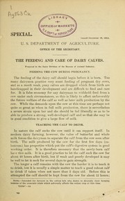 Cover of: The feeding and care of dairy calves ...