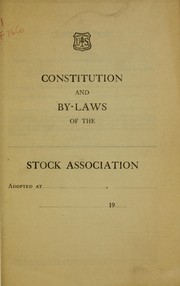 Cover of: Constitution and by-laws of the---- stock association