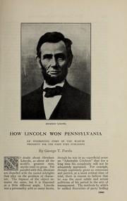 Cover of: How Lincoln won Pennsylvania by George T. Ferris