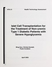 Islet cell transplantation for the treatment of non-uremic type 1 diabetic patients with severe hypoglycemia (HTA) by Bing Guo