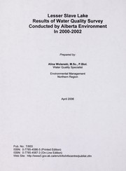 Lesser Slave Lake results of water quality survey conducted by Alberta Environment in 2000-2002 by Alina Wolanski