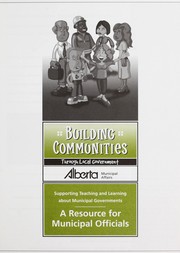 Cover of: Building communities through local government: a resource for municipal officials