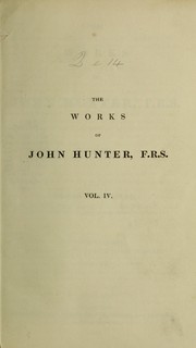 Cover of: The works of John Hunter by Drewery Ottley, James F. Palmer