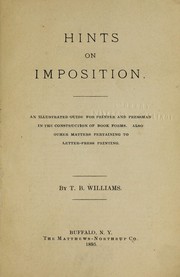 Cover of: Hints on imposition by Tom Burton Williams, Tom Burton Williams