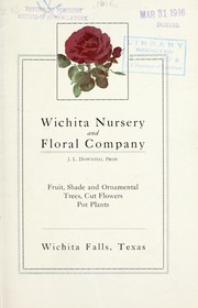 Cover of: Fruit, shade and ornamental trees, cut flowers, pot plants [catalog] by Wichita Nursery and Floral Company