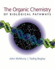 Cover of: The organic chemistry of biological pathways by John E. McMurry