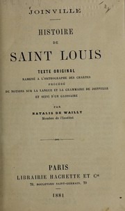 Cover of: Histoire de Saint Louis by Jean de Joinville, James Hutton, Jacques Monfrin, Martín Alvira Cabrer, Natalis de Wailly, Natalis De 1805-1886 Wailly, Jean de Joinville