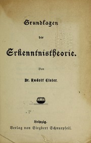 Cover of: Grundlagen der Erkenntnistheorie by Rudolf Eisler