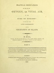 Cover of: An improvement in the mode of administering the vapour bath, and in the apparatus connected with it; with plans of fixed and portable baths for hospitals and private houses, and some practical suggestions on the efficacy of vapour, in application to various diseases of the human frame, and as may be beneficial to the veterinary branch of medecine [sic] by Basil Cochrane