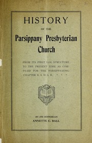 History of the Parsippany Presbyterian Church by Annette C. Ball