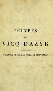 Cover of: Oeuvres de Vicq d'Azyr, recueillies et publi©♭s avec des notes et un discours sur sa vie et ses ouvrages