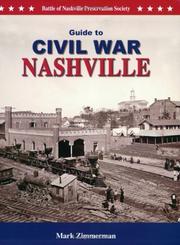 Cover of: Guide to Civil War Nashville by Mark Zimmerman