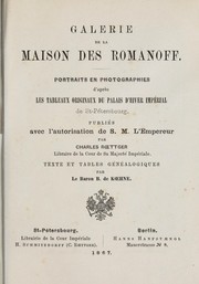 Cover of: Galerie de la maison des Romanoff: portraits en photographies d'après les tableaux originaux du Palais d'Hiver impérial de Saint Pétersbourg