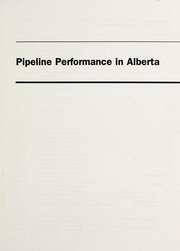 Cover of: Pipeline performance in Alberta