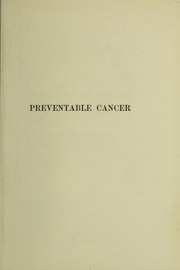 Cover of: Preventable cancer : a statistical research by Russell, Francis Albert Rollo