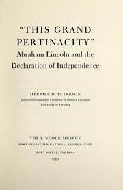 Cover of: "This grand pertinacity": Abraham Lincoln and the Declaration of Independence